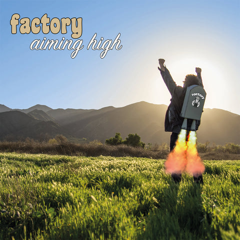 Aiming High | Factory