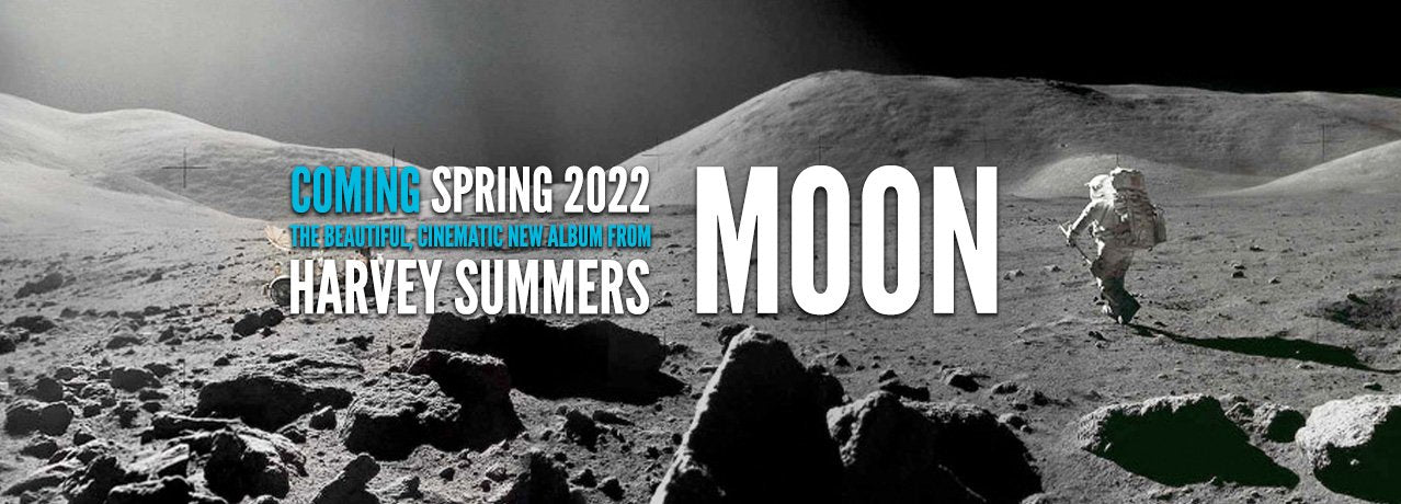 Moon - Harvey Summers Brand New Album Coming in Spring 2022!