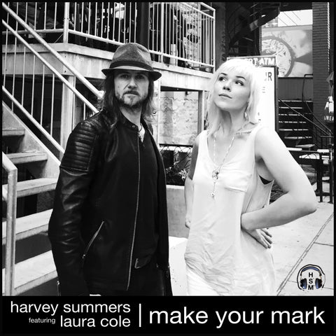 make your mark ep | harvey summers featuring laura cole