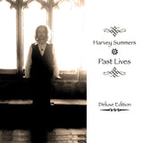Past Lives (deluxe edition) | Harvey Summers